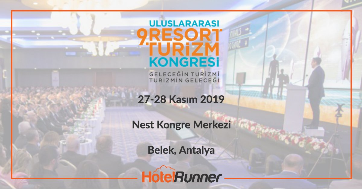 9. Resort Turizm Kongresi HotelRunner sponsorluğunda başlıyor!