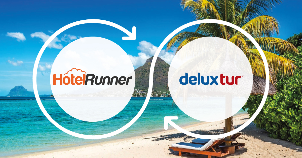 Delux Tur’un yaygın satış ağı ile doluluk oranlarınızı artırın!