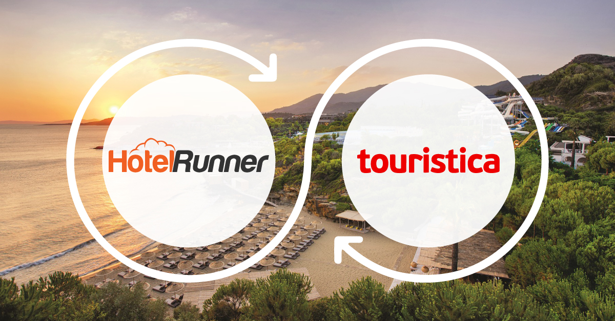HotelRunner ve Touristica stratejik bir iş birliğine imza attı