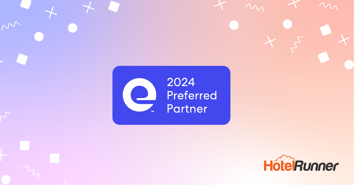 HotelRunner recognized as Preferred Connectivity Partner for 2024 by Expedia Group